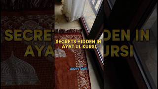 Hidden Secrets In Ayat Ul Kursi 🕋 #Allah #islam #success #islamicvideo #muhammadﷺ #shortsfeed #viral