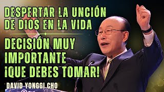 DAVID PAUL YONGGI CHO: ¡EL SECRETO PARA DESPERTAR EL PODER DE DIOS EN TU VIDA!