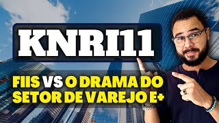 KNRI11 | Olhando pra dentro do Kinea Renda Imobiliária