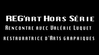 REG'art Hors Série : restaurations graphiques et encadrements