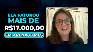 ELA FATUROU MAIS DE R$17.000 EM APENAS 1 MÊS