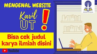 CARA UNGGAH KARIL UT - CEK JUDUL KARYA ILMIAH