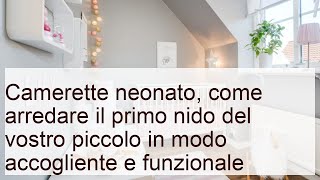 Camerette neonato: come arredarle in modo funzionale e bello