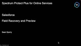 IBM Storage Protect for Cloud Salesforce: Field Preview and Restore - Demo