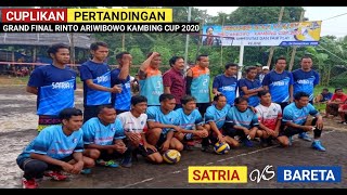 CUPLIKAN PERTANDINGAN ‼️ Final BOLA VOLI RINTO ARIWIBOWO KAMBING CUP 2020 || SATRIA vs BARETA PART 1