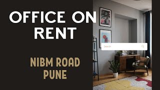 Fully Furnished office on rent available at NIBM Road Pune