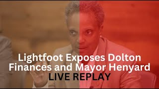 Lightfoot Exposes Dolton Finances and Mayor Henyard