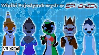 [Wielki pojedynek wydr🦦 na mapie "SPY CHECK"] VRChat #70