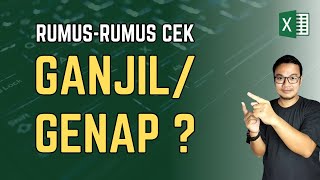 Rumus-Rumus Excel untuk Cek Ganjil Genap dan Hitung Total