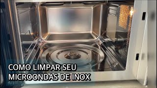 COMO LIMPAR MICRO-ONDAS DE INOX | ELETROLUX ME41X