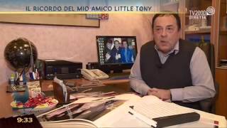 Il Ricordo di Little Tony di Pasquale Mammaro a Bel Tempo Si Spera Tv 2000