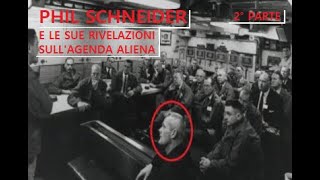 PHIL SCHNEIDER E LE SUE RIVELAZIONI SULL'AGENDA ALIENA - 2° PARTE