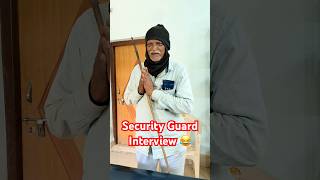 Security Guard Interview 🤣