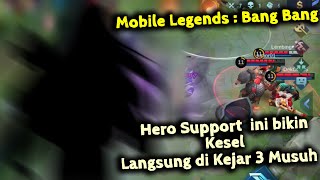 Mobile Legend : Bang Bang - Hero Support Ini emang bikin Kesel Musuh