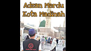 Suara Adzan Merdu Masjid Nabawi