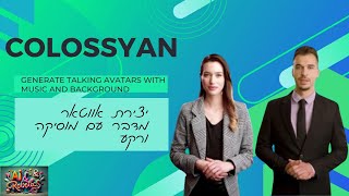 Collosyan - generate talking avatars with music and background