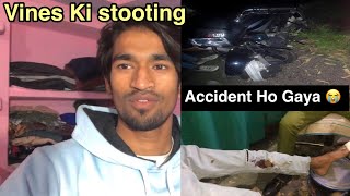 Raste Mai Huya Accident 😭|| Vines Ki Shooting Ho Gayi Start ||Aakib shaikh