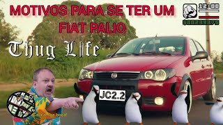 MOTIVOS PARA SE TER UM FIAT PALIO