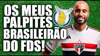 ⚽️Brasileirão Série A - Palpites para o FDS⚽️