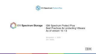 IBM Spectrum Protect Plus - Best practices for VMware protection - Presentation