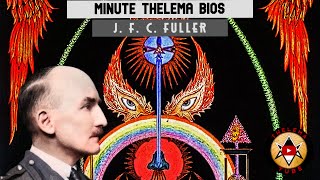 Minute Thelema Bios -J.F.C. Fuller