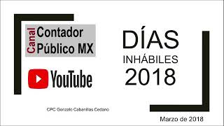 Tema: Días inhábiles para el SAT en 2018 - Contador Publico MX