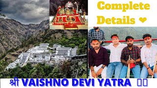 Shri mata vaishno devi yatra || vaishno devi yatra guide & complete details🔥 by train 2022.😍