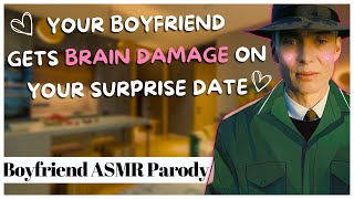 ASMR: Your Boyfriend Gets Brain Damage On Your Surprise Date [Boyfriend Roleplay Parody]