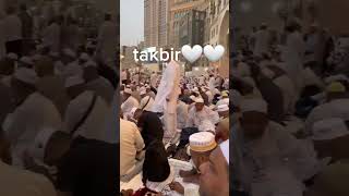 takbir#takbir#hajj#viral #deenkiduniya #religion #dunya #viralshort #youshouldwatch