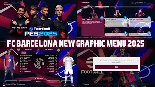 PES2017 | FC BARCELONA NEW GRAPHIC MENU 2025