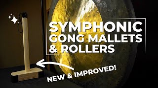 NEW Symphonic Gong Mallet and Rollers | Redesigned, Refined, and Ready for the Stage!