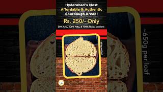 HYDERABAD'S MOST AUTHENTIC SOURDOUGH BREAD!