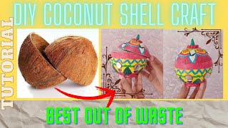 #diy coconut shell craft | #diy coconut shell container #bestoutofwaste ideas #creative #cute #art