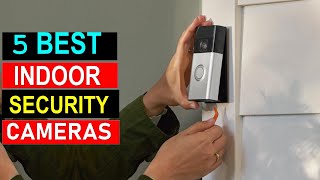 Best Indoor Home Security Cameras of 2025 - Top 5  Indoor Home Security Cameras { Reviews }