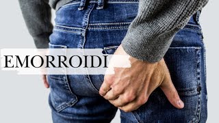 EMORROIDI: vi racconto la mia esperienza e rispondo alle vostre domande!