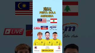 MALAYSIA VS LEBANON [PESTA BOLA MERDEKA 2024] FINAL