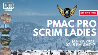 LIVE PUBGmobile | 💥PMAC PRO LADIES SCRIMM 💥