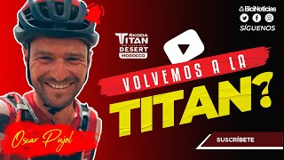 ¿Volvemos a la Titan? - Oscar Pujol