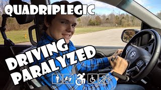 The Process of Driving Again - Everything You Need To Know | Quadriplegic (C5,C6,C7)