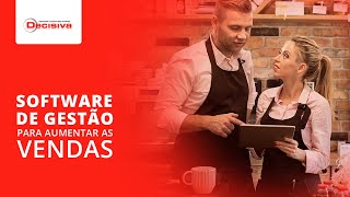 Software de Gestão - Para aumentar as vendas |  Decisiva Assessoria e Consultoria