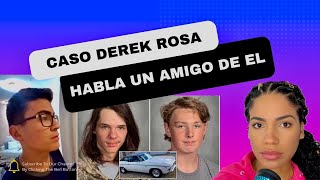 ALERTA!Joven acaba con su padre! 2 adolescentes buscados! Caso Derek Rosa habla un amigo de escuela!