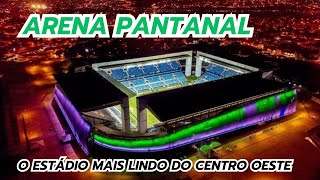 ARENA PANTANAL: A história da casa do Cuiabá e do futebol Mato Grossense