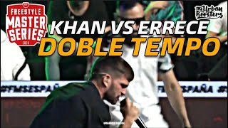 KHAN VS ERRECE Sangre DOBLE TEMPO FMS ESPAÑA JORNADA 2