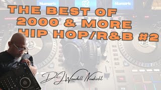 The Best of 2000 and more Hip Hop and R&B #2