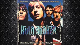 Kula Shaker ‎– Blender, Blendha -