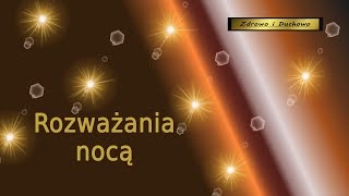 #1 Rozważania nocą - poezja //Zdrowo i Duchowo Official//