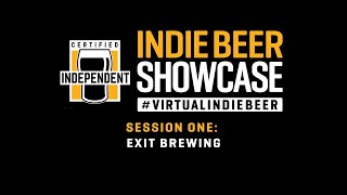 Virtual Indie Beer Showcase - Exit Brewing