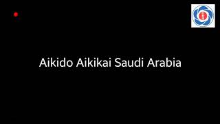 Aikido Aikikai Saudi Arabia