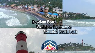 Vizhinjam Lighthouse || Samudra Beach Park || Kovalam Beach@ arun raj vlog