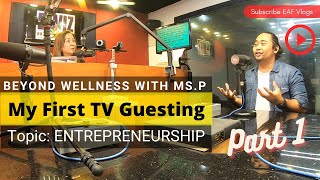 My First TV Guesting Part I | Entrepeneurship | EAF Vlogs